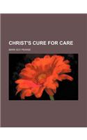 Christ's Cure for Care