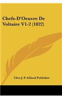 Chefs-D'Oeuvre De Voltaire V1-2 (1822)