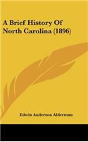 A Brief History Of North Carolina (1896)