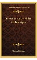 Secret Societies of the Middle Ages