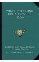 Winchester Long Rolls, 1723-1812 (1904)
