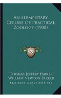Elementary Course of Practical Zoology (1900)