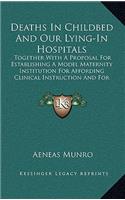 Deaths in Childbed and Our Lying-In Hospitals