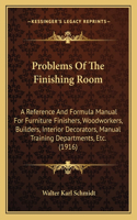 Problems of the Finishing Room