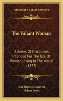 Valiant Woman