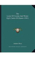 The Lyons Of Cossins And Wester Ogil, Cadets Of Glamis (1901): (English)