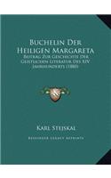 Buchelin Der Heiligen Margareta