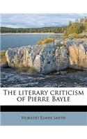 The Literary Criticism of Pierre Bayle