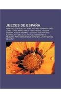 Jueces de Espana: Primitivo Gonzalez del Alba, Antonio Serrano, Sixto Lopez Lopez, Mario Garcia-Oliva, Miguel Villalta Gisbert(Spanish)