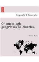 Onomatología geográfica de Morelos.