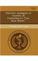 Patristic Analogues in Anselm of Canterbury's Cur Deus Homo.