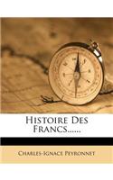 Histoire Des Francs......