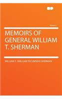 Memoirs of General William T. Sherman Volume 1: (English)