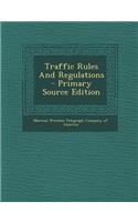 Traffic Rules and Regulations - Primary Source Edition