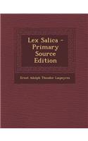 Lex Salica - Primary Source Edition