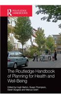 The Routledge Handbook of Planning for Health and Well-Being