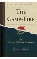 The Camp-Fire (Classic Reprint)