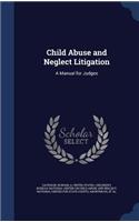 Child Abuse and Neglect Litigation