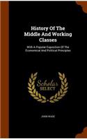 History Of The Middle And Working Classes