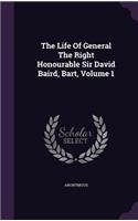 The Life Of General The Right Honourable Sir David Baird, Bart, Volume 1