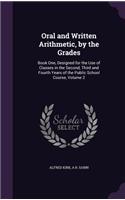 Oral and Written Arithmetic, by the Grades