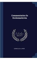 Commentarius In Ecclesiasticvm
