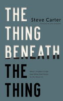 Thing Beneath the Thing