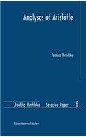Analyses of Aristotle: (6 Jaakko Hintikka Selected Papers)