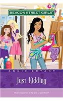 Just Kidding