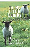 To My Little Lambs: Love Letters from the Lord(English)