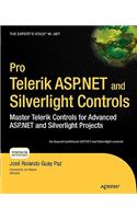 Pro Telerik ASP.NET and Silverlight Controls: Master Telerik Controls for Advanced ASP.NET and Silverlight Projects