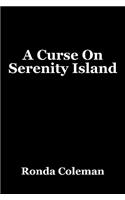 A Curse on Serenity Island: (English)