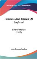 Princess And Queen Of England