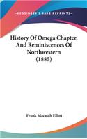 History Of Omega Chapter, And Reminiscences Of Northwestern (1885)