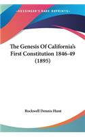 Genesis Of California's First Constitution 1846-49 (1895)