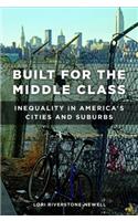 Built for the Middle Class