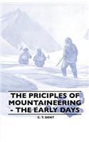 The Principles of Mountaineering - The Early Days