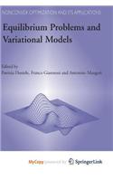 Equilibrium Problems and Variational Models