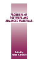 Frontiers of Polymers and Advanced Materials