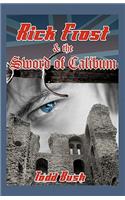 Rick Frost & the Sword of Calibum: (English)