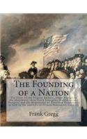The Founding of a Nation