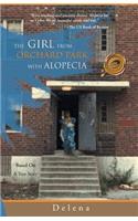 Girl from the Orchard Park with Alopecia: Based on a True Story(English)