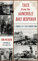 Tales from the Gainesville Daily Hesperian