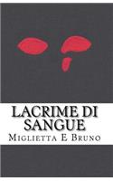 Lacrime Di Sangue