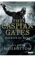 Caspian Gates: Warrior of Rome: Book 4