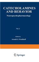 Catecholamines and Behavior · 2