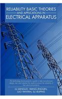 Reliability Basic Theories and Applications in Electrical Apparatus