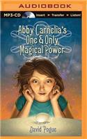 Abby Carnelia's One & Only Magical Power