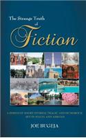 THE Strange Truth of Fiction