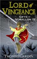 Lord of Vengeance: (Gifts of Vorallon)